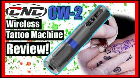 CNC CW2 Wireless Tattoo Machine Review 